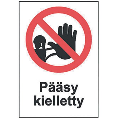 Opaste asiattomilta pääsy kielletty, hinta 30,14€